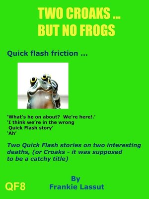 cover image of Two Croaks but no Frogs
